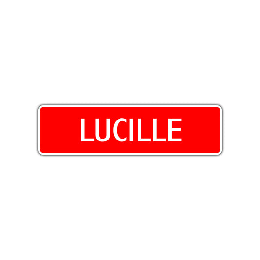 Lucille Street Sign Children Name Room Plate