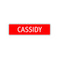 Cassidy Street Sign Children Name Room Plate