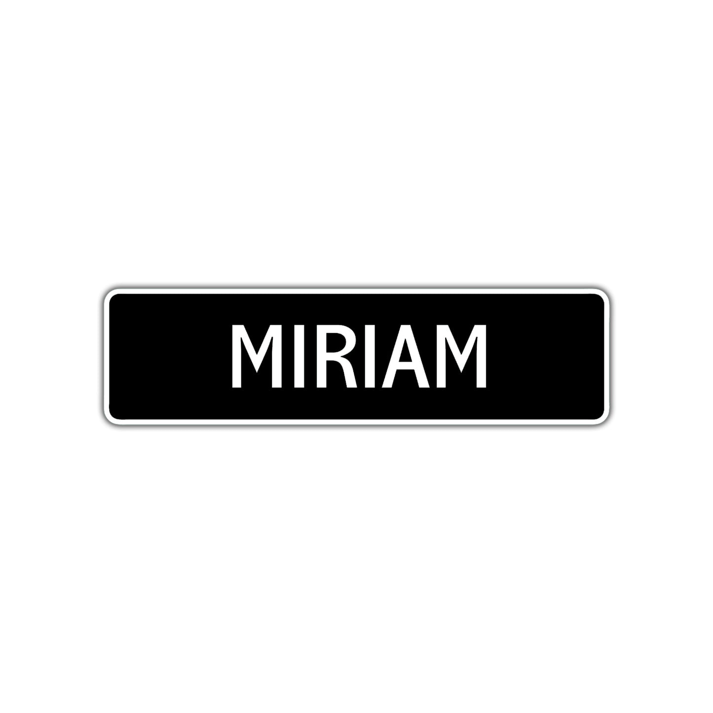Miriam Street Sign Children Name Room Plate