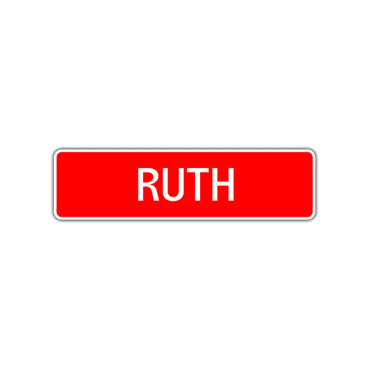 Ruth Street Sign Children Name Room Plate