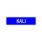Kali Street Sign Children Name Room Plate