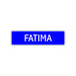 Fatima Street Sign Children Name Room Plate
