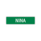 Nina Street Sign Children Name Room Plate