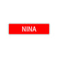Nina Street Sign Children Name Room Plate