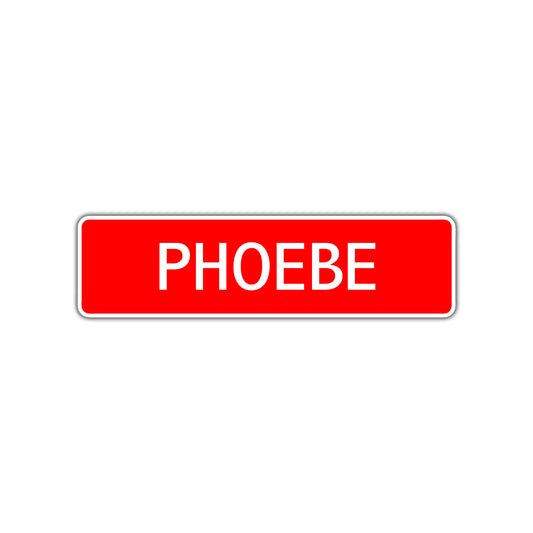 Phoebe Street Sign Children Name Room Plate
