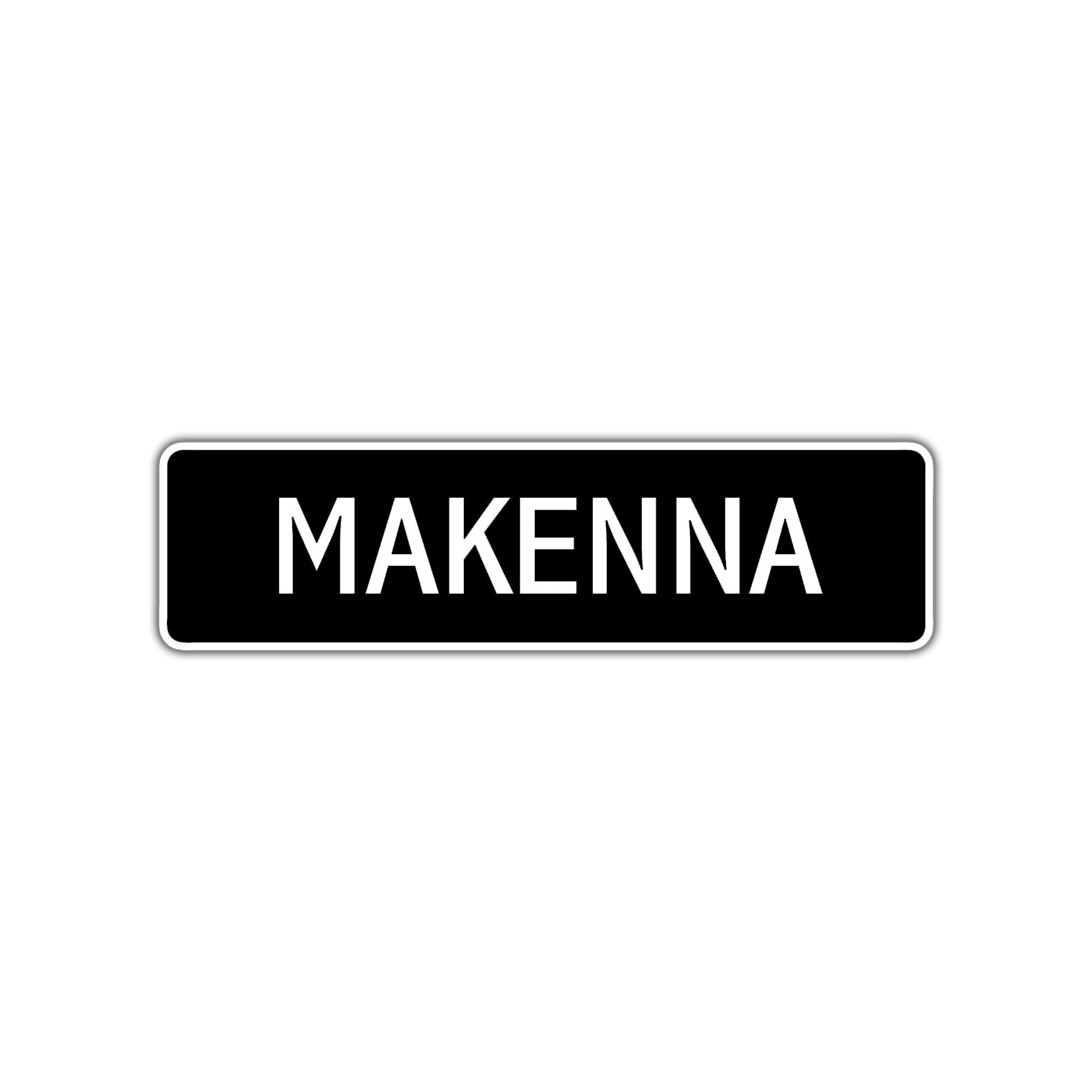 Makenna Street Sign Children Name Room Plate