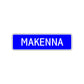 Makenna Street Sign Children Name Room Plate