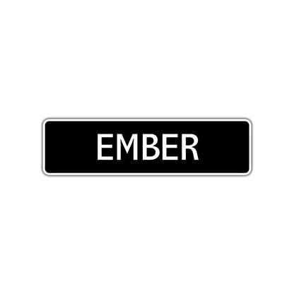 Ember Street Sign Children Name Room Plate