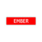 Ember Street Sign Children Name Room Plate