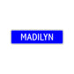 Madilyn Street Sign Children Name Room Plate
