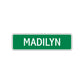 Madilyn Street Sign Children Name Room Plate