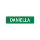 Daniella Street Sign Children Name Room Plate