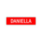 Daniella Street Sign Children Name Room Plate