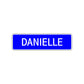Danielle Street Sign Children Name Room Plate