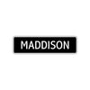 Maddison Street Sign Children Name Room Plate