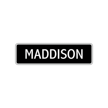 Maddison Street Sign Children Name Room Plate