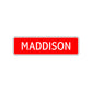 Maddison Street Sign Children Name Room Plate