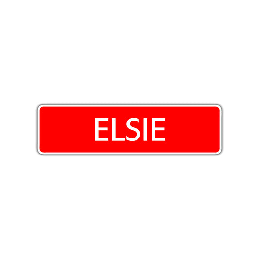Elsie Street Sign Children Name Room Plate