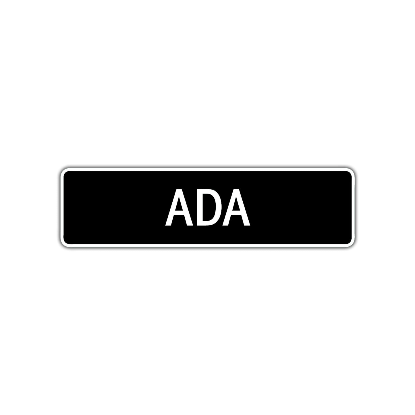 Ada Street Sign Children Name Room Plate