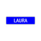 Laura Street Sign Children Name Room Plate