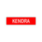 Kendra Street Sign Children Name Room Plate