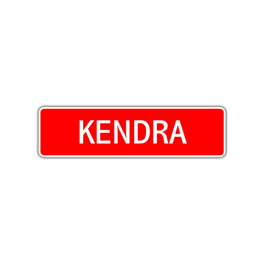 Kendra Street Sign Children Name Room Plate