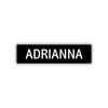 Adrianna Street Sign Children Name Room Plate