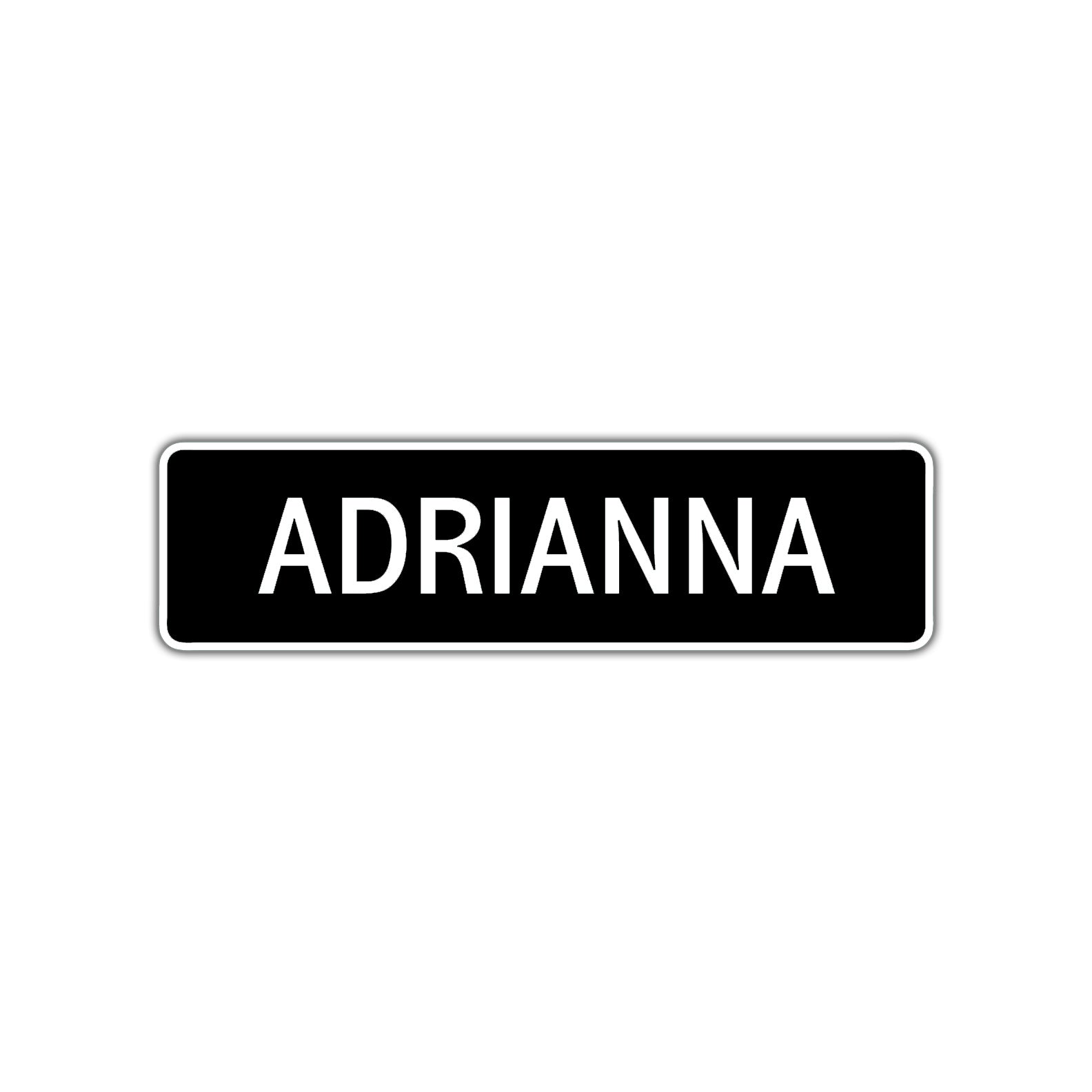Adrianna Street Sign Children Name Room Plate