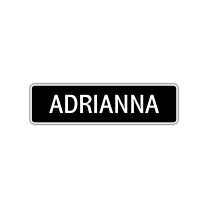 Adrianna Street Sign Children Name Room Plate