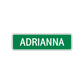 Adrianna Street Sign Children Name Room Plate