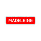 Madeleine Street Sign Children Name Room Plate