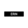 Erin Street Sign Children Name Room Plate