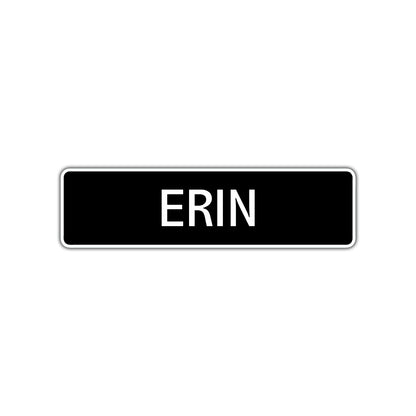 Erin Street Sign Children Name Room Plate