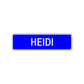 Heidi Street Sign Children Name Room Plate