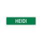 Heidi Street Sign Children Name Room Plate