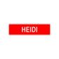 Heidi Street Sign Children Name Room Plate
