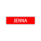 Jenna Street Sign Children Name Room Plate