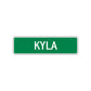 Kyla Street Sign Children Name Room Plate