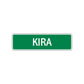 Kira Street Sign Children Name Room Plate