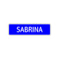 Sabrina Street Sign Children Name Room Plate