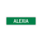 Alexia Street Sign Children Name Room Plate