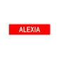 Alexia Street Sign Children Name Room Plate