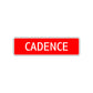 Cadence Street Sign Children Name Room Plate