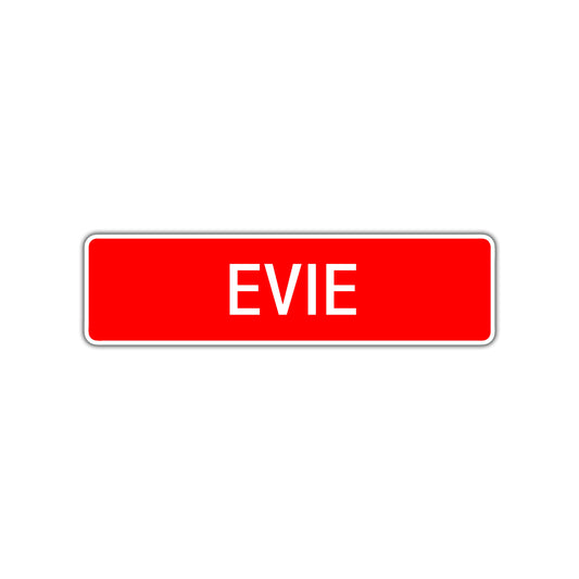 Evie Street Sign