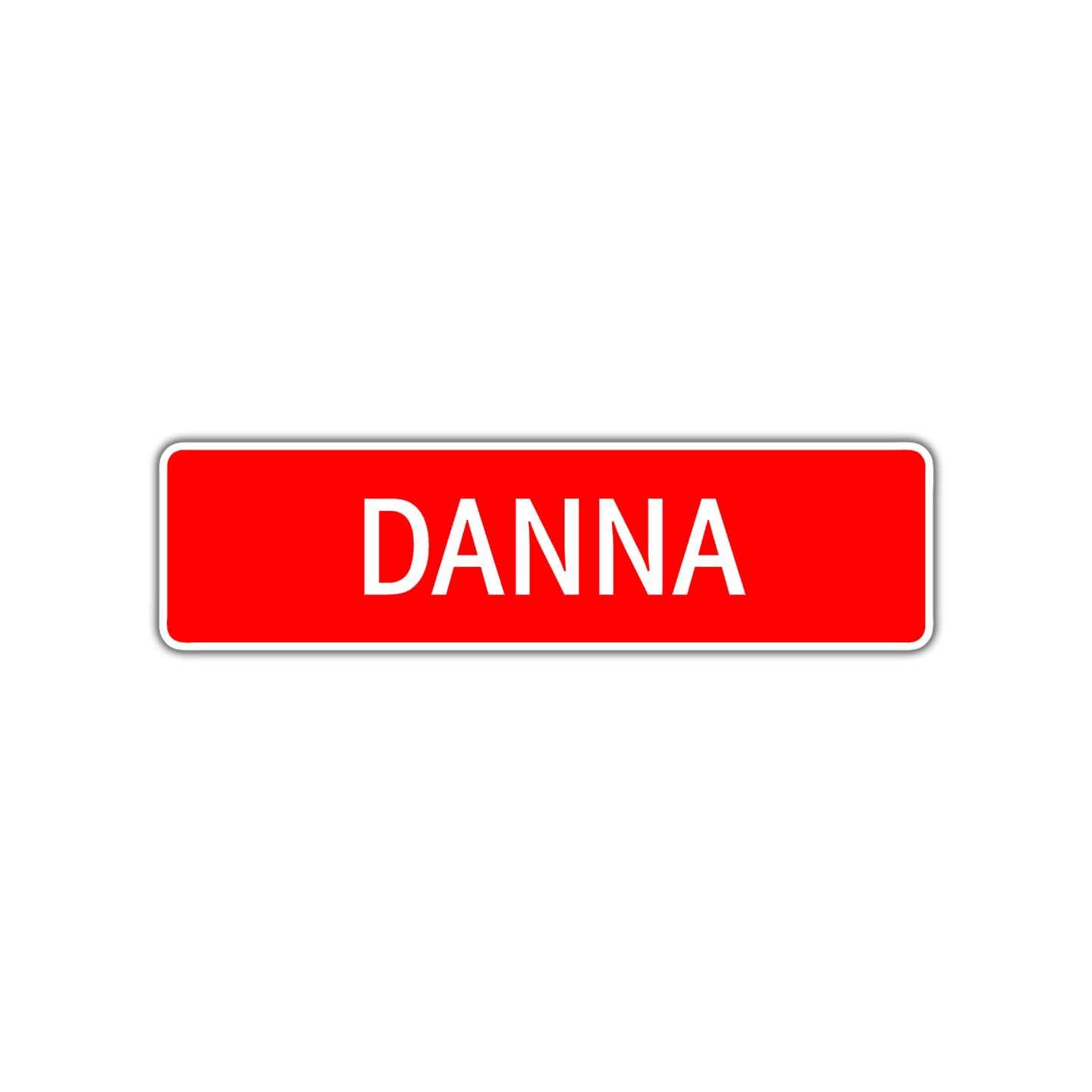 Danna Street Metal Sign