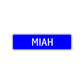 Miah Street Sign Metal Plate