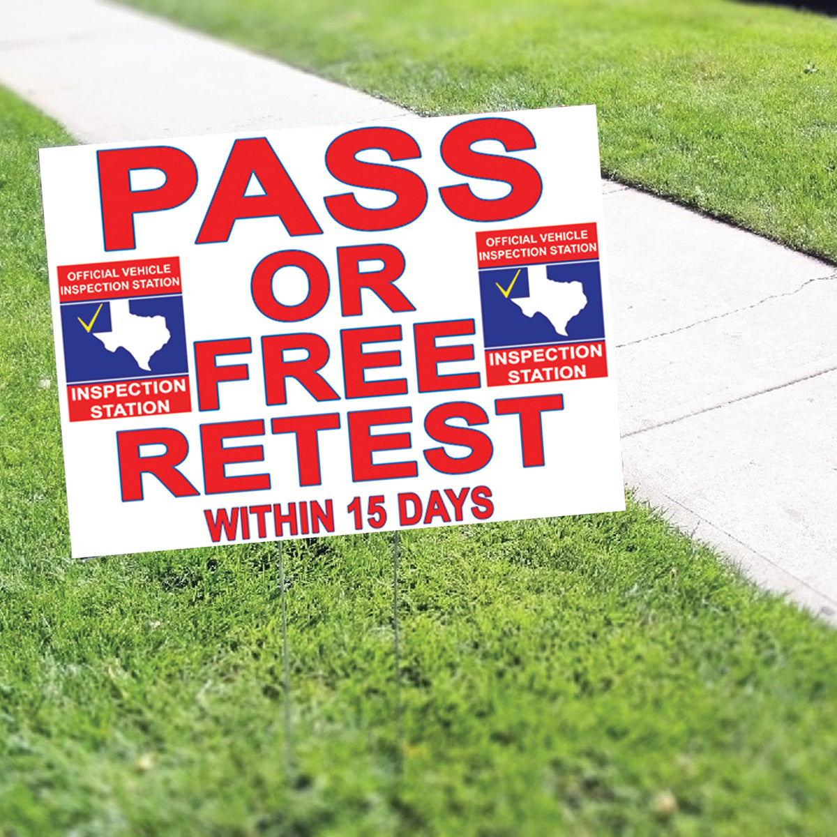 Pass Or Free Retest Within 15 Days Coroplast Yard Sign – Sign Fever