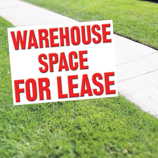 Warehouse Space For Lease Coroplast Yard Sign