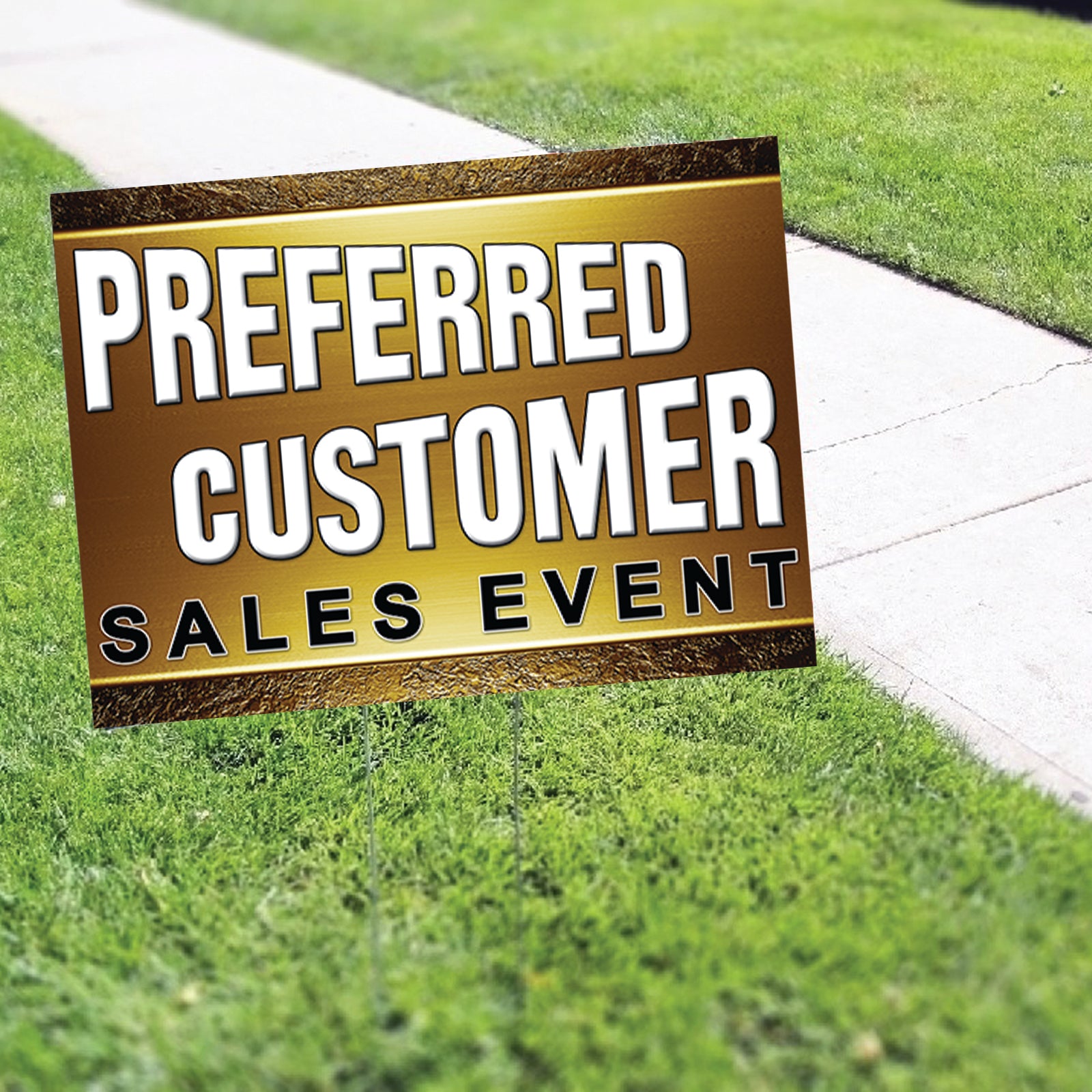Preferred Customer Sale Event  Coroplast Yard Sign