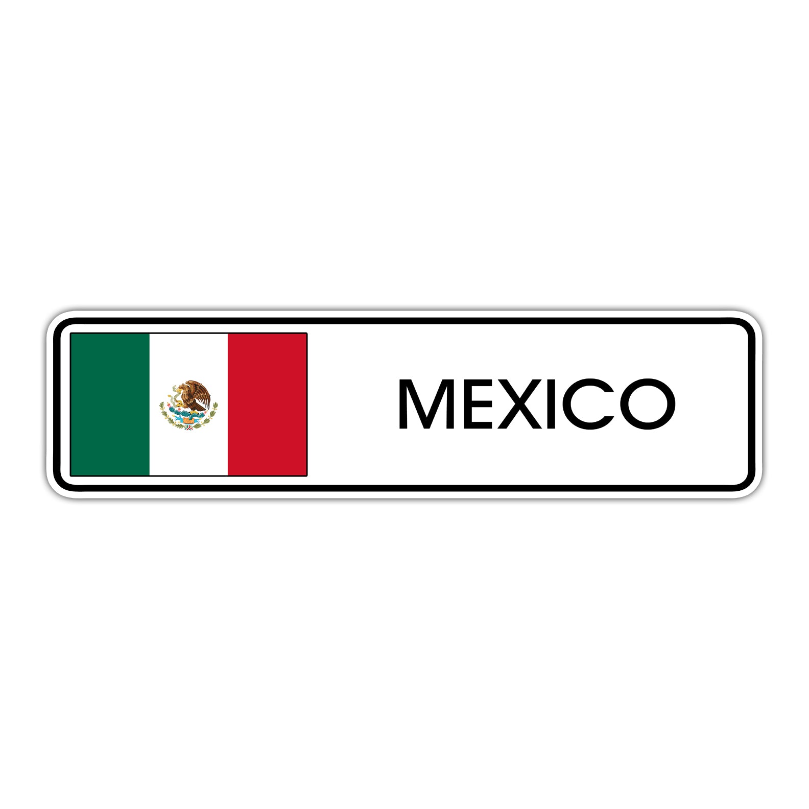 Mexico Country Flag Aluminum Sign